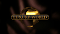 Luxury World